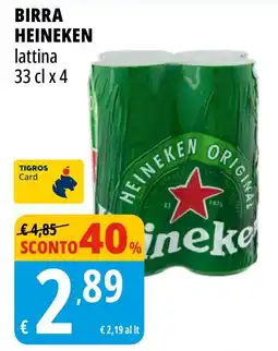 Tigros Birra Heineken lattina offerta