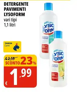 Tigros Detergente pavimenti Lysoform offerta
