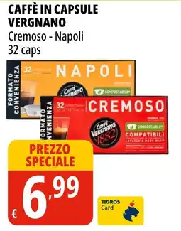 Tigros Caffè in capsule Vergnano Cremoso offerta