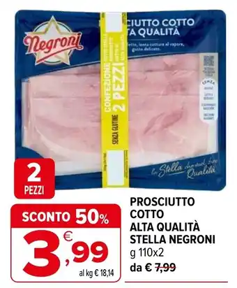 Iperal Prosciutto cotto alta qualità Stella Negroni offerta