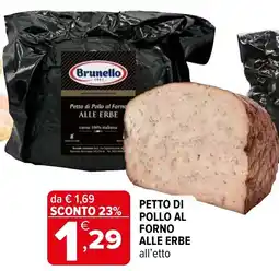 Iperal Brunello petto di pollo al forno alle erbe offerta