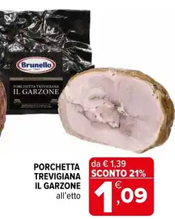Iperal Porchetta trevigiana il garzone offerta