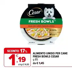 Iperal Alimento umido per cane Fresh Bowls Cesar offerta
