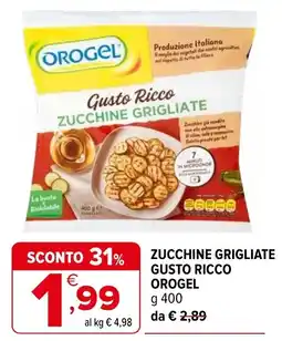 Iperal Zucchine grigliate gusto ricco Orogel offerta