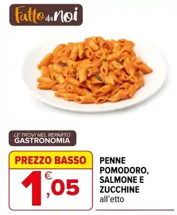 Iperal Penne pomodoro, salmone e zucchine offerta
