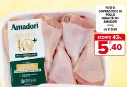 Iperal Fusi o sovracosce di pollo qualità 10+ Amadori offerta