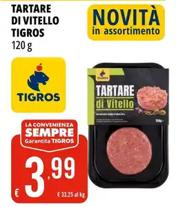 Tigros Tartare di vitello Tigros offerta
