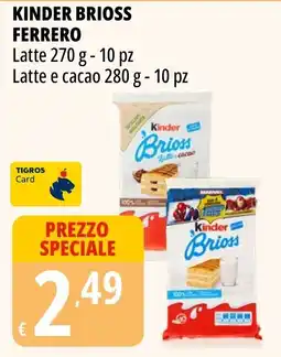 Tigros Kinder Brioss offerta