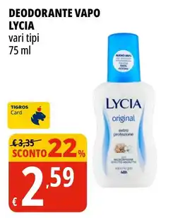 Tigros Deodorante Vapo Lycia offerta