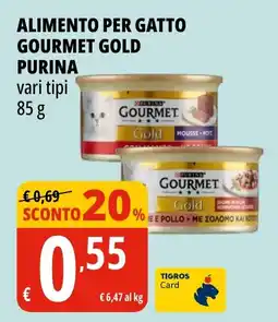 Tigros Alimento per gatto Gourmet Gold Purina offerta