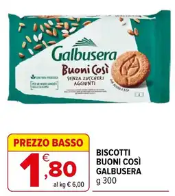 Iperal Biscotti Buoni Così Galbusera offerta