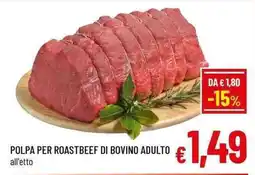 A&O Polpa per roastbeef di bovino adulto offerta