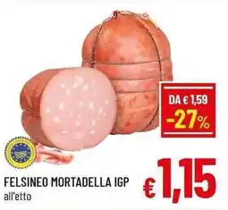 A&O Felsineo Mortadella IGP offerta
