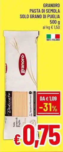 A&O Granoro pasta di semola solo grano di Puglia offerta