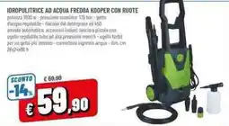 A&O Idropulitrice ad acqua fredda Kooper con ruote offerta