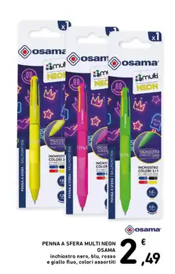 Spazio Conad Penna a sfera multi neon Osama offerta