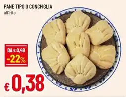 Famila Pane tipo o conchiglia offerta