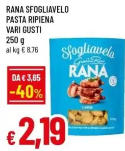 Famila Sfogliavelo Rana Pasta Riempiuta offerta
