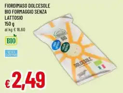 Famila Fiordimaso Dolcesole bio formaggio senza lattosio offerta