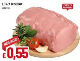 Famila Lonza di suino offerta