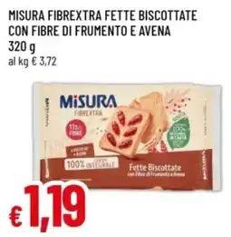Famila Misura Fibrextra Fette Biscottate offerta