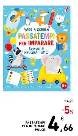 Spazio Conad Passatempi per imparare Pulce offerta
