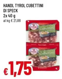 Famila Handl Tyrol cubettini di speck offerta