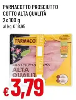 Famila Parmacotto prosciutto cotto alta qualità offerta