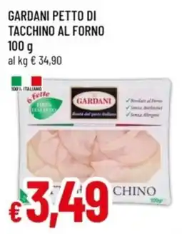 Famila Gardani petto di tacchino al forno offerta