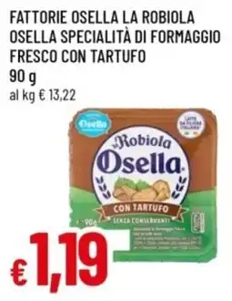 Famila Robiola Osella con tartufo offerta