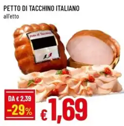 Famila Petto di tacchino italiano offerta