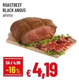 Famila Roastbeef Black Angus all'etto offerta