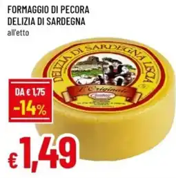 Famila Formaggio di pecora delizia di Sardegna offerta