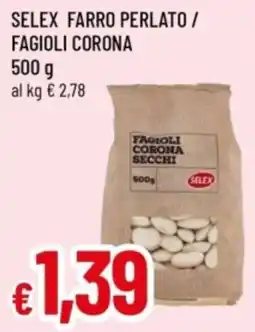 Famila Selex farro perlato / fagioli corona offerta