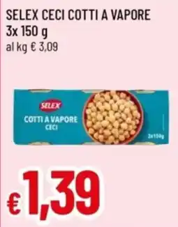 Famila Selex ceci cotti a vapore offerta