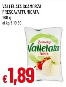 Famila Scamorza Vallelata Fresca offerta