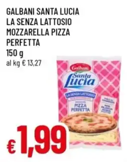 Famila Galbani Santa Lucia mozzarella pizza perfetta offerta