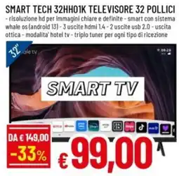 Famila Smart Tech televisore 32 pollici offerta