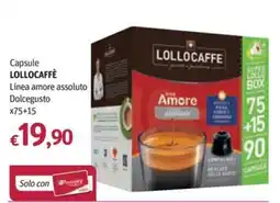 Futura Supermercati Capsule Lollocaffe Linea amore assoluto Dolce Gusto offerta