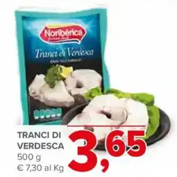 Todis Tranci di Verdesca Noribérica offerta