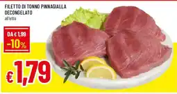 Galassia superstore Filetto di tonno pinnagialla offerta