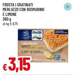 Galassia superstore Frosta i gratinati merluzzo con rosmarino e limone offerta
