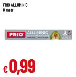 Galassia superstore Frio alluminio offerta