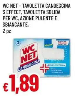 Galassia superstore WC NET Tavoletta candeggina offerta