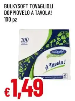 Galassia superstore Bulkysoft tovaglioli a tavola offerta