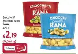 Futura Supermercati Gnocchetti gnocchi di patate RANA offerta