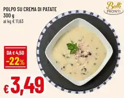 Galassia superstore Polpo su crema di patate Belli Pronti offerta