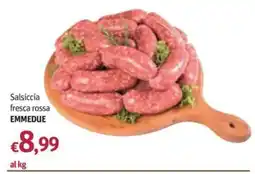Futura Supermercati Salsiccia fresca rossa EMMEDUE offerta