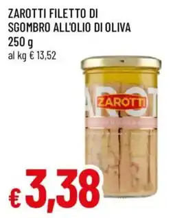 Galassia superstore Zarotti filetto di sgombro all'olio di oliva offerta