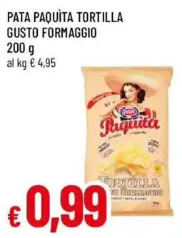 Galassia superstore Paquita tortilla gusto formaggio offerta